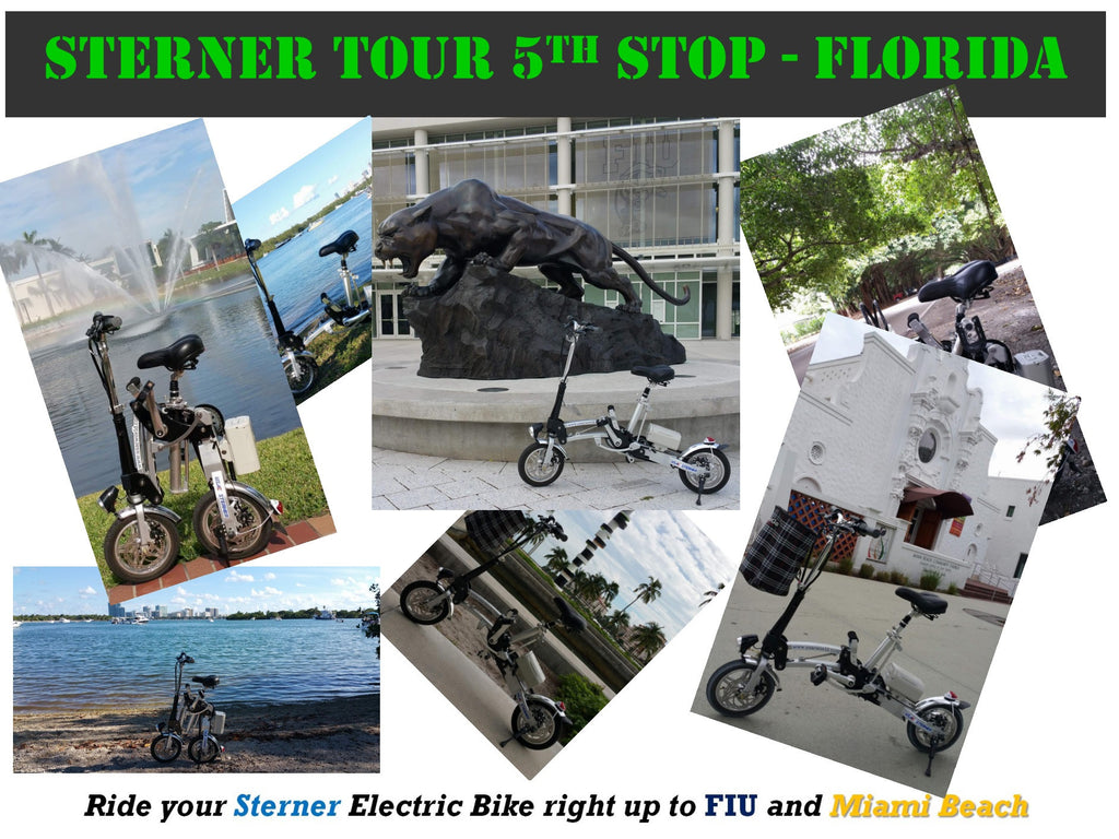 Sterner Tour 5th Stop - Florida. Ride your Sterner Electric Bike right up to FIU and Miami Beach